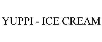 YUPPI - ICE CREAM