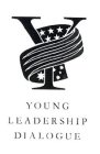 Y YOUNG LEADERSHIP DIALOGUE