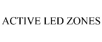 ACTIVE LED ZONES