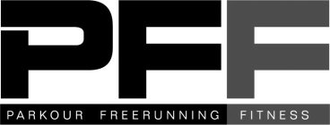 PFF PARKOUR FREERUNNING FITNESS