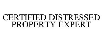 CERTIFIED DISTRESSED PROPERTY EXPERT