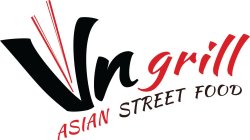 VN GRILL ASIAN STREET FOOD