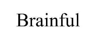 BRAINFUL