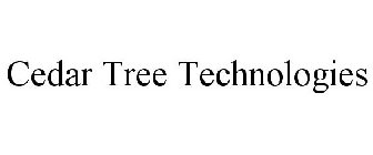 CEDAR TREE TECHNOLOGIES