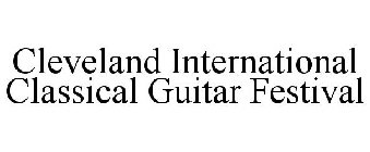 CLEVELAND INTERNATIONAL CLASSICAL GUITAR FESTIVAL