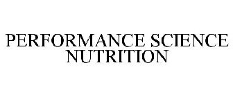 PERFORMANCE SCIENCE NUTRITION