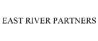 EAST RIVER PARTNERS