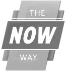 THE NOW WAY