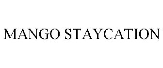 MANGO STAYCATION