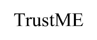 TRUSTME