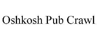 OSHKOSH PUB CRAWL