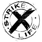 STRIKE LIFE X