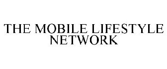 THE MOBILE LIFESTYLE NETWORK
