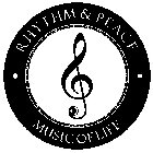 RHYTHM & PEACE MUSIC OF LIFE