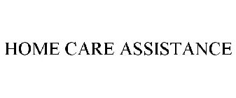 HOME CARE ASSISTANCE