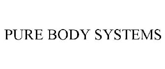 PURE BODY SYSTEMS