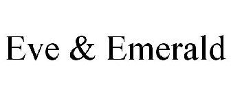 EVE & EMERALD