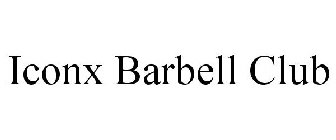 ICONX BARBELL CLUB