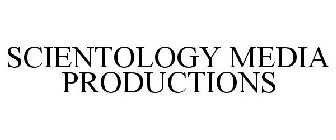 SCIENTOLOGY MEDIA PRODUCTIONS