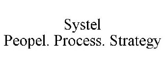 SYSTEL PEOPEL. PROCESS. STRATEGY