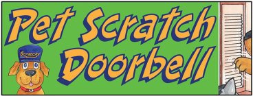PET SCRATCH DOORBELL SCRATCHY