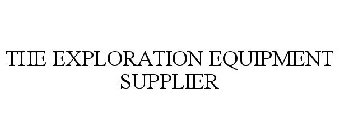 THE EXPLORATION EQUIPMENT SUPPLIER