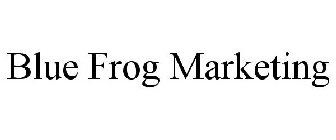 BLUE FROG MARKETING