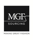 MGF SOURCING MAKING GREAT FASHION