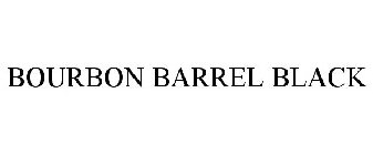 BOURBON BARREL BLACK