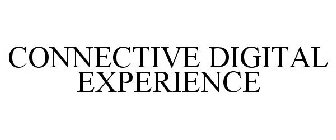 CONNECTIVE DIGITAL EXPERIENCE