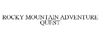 ROCKY MOUNTAIN ADVENTURE QUEST