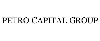 PETRO CAPITAL GROUP