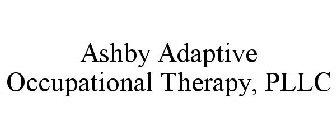 ASHBY ADAPTIVE OCCUPATIONAL THERAPY, PLLC