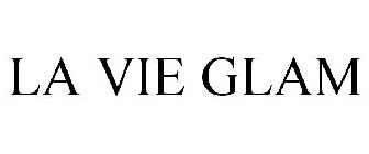 LA VIE GLAM