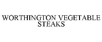 WORTHINGTON VEGETABLE STEAKS