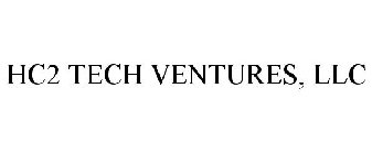 HC2 TECH VENTURES, LLC