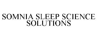 SOMNIA SLEEP SCIENCE SOLUTIONS