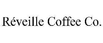 RÉVEILLE COFFEE CO.