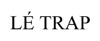 LÉ TRAP