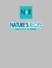 NR NATURE'S RECIPE INSPIRED BY NATURE. PURE, REFRESHING