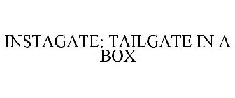 INSTAGATE: TAILGATE IN A BOX