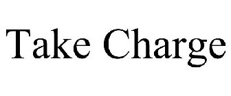 TAKE CHARGE