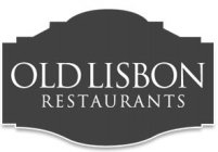 OLD LISBON RESTAURANTS