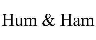 HUM & HAM