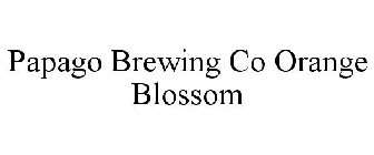 PAPAGO BREWING CO ORANGE BLOSSOM