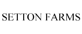 SETTON FARMS