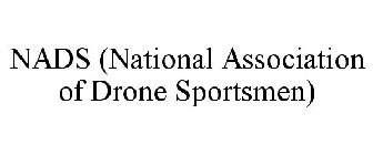 NADS (NATIONAL ASSOCIATION OF DRONE SPORTSMEN)