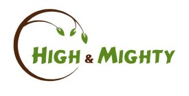 HIGH & MIGHTY