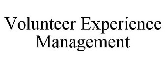 VOLUNTEER EXPERIENCE MANAGEMENT