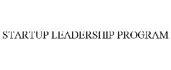 STARTUP LEADERSHIP PROGRAM